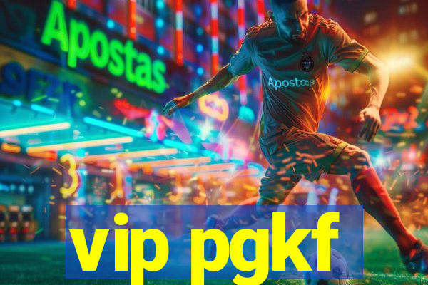 vip pgkf